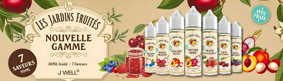 Les Jardins Fruités - Nouvelle gamme d'e-liquides 50ml fruitée et fraîche signée J-Well