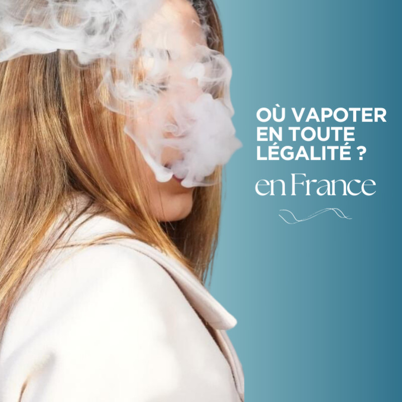 planete vap la teste Où peut-on vapoter ?