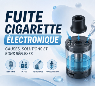 Pourquoi ma cigarette électronique fuit-elle ?